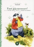 Michel Hutt et Annette Marnat - Faut pas mousser !.