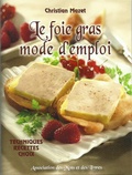 Christian Mazet - Le foie gras, mode d'emploi.