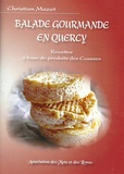 Christian Mazet - Balade gourmande en Quercy.