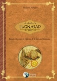 Mélanie Marquis - Lugnasad - Rituels, recettes et traditions de la fête des moissons.