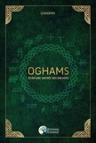  Dianann - Oghams - Ecriture sacrée des druides.
