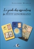 Alexandre Musruck - Le guide des associations du Petit Lenormand.