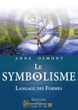 Anne Osmont - Le Symbolisme - Langage des Formes.