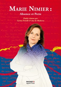 Carine Fréville - Marie Nimier - Absence et perte.