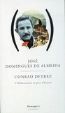 José Domingues de Almeida - Conrad Detrez - L'Hallucination en guise d'Histoire.