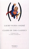 Laury-Nuria André - Clash of the Classics - L’Antiquité dans le cinéma contemporain.