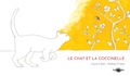 Laurie Cohen et Mathias Friman - Le chat et la coccinelle.