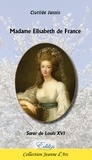 Clotilde Jannin - Madame Elisabeth de France - Sœur de Louis XVI.