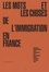 Christophe Bertossi - Les mots et les choses de l'immigration en France - Intégration, communautarisme, laïcité, discrimination, Islam, crise migratoire, migrant, citoyenneté, état-nation, Europe.