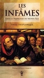 Emile Desplanque - Les infâmes - Dans le Perpignan du Moyen Age.