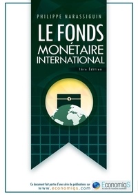 Philippe Narassiguin - LE FONDS MONÉTAIRE INTERNATIONAL FMI.