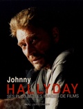 Jean-Jacques Jelot-Blanc - Johnny Hallyday - Ses plus belles images de films.