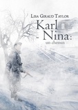 Lisa Giraud Taylor - Karl - Nina : un chemin.
