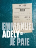Emmanuel Adely - Je paie.