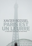 Xavier Boissel - Paris est un leurre.