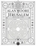 Alan Moore - Jérusalem.