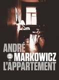 André Markowicz - L'appartement.