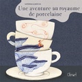 Katerina Illnerova - Une aventure au royaume de Porcelaine.