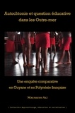 Maurizio Alì - Autochtonie et question éducative dans les Outre-mer - Une enquête comparative en Guyane et en Polynésie française.