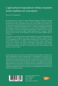 L’agriculture en Polynésie française entre tradition et innovation. Vers une autosuffisance des productions vivrières dans un territoire insulaire