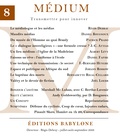  Collectif et Régis Debray - Médium n°8, juillet-septembre 2006.