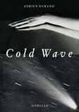 Adrien Durand - Cold Wave.