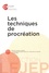 Hervé Kobo et Perrine Ferrer-Lormeau - Les techniques de procréation - Actes du colloque organisé à l'Université de Cergy-Pontoise (CY Cergy Paris Université) le 17 mai 2019.