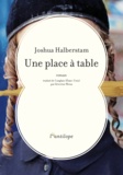 Joshua Halberstam - Une place à table.