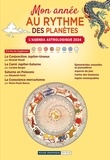 Elisabeth Ferté - L'Agenda Astrologique - Mon année au rythme des Planètes.
