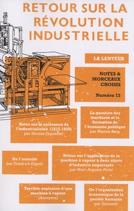 Bertrand Louart - Notes & Morceaux choisis N° 12 : Retour sur la révolution industrielle.