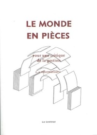 David Gaborieau et Robin Mugnier - Le monde en pièces - Pour une critique de la gestion Tome 2, Informatiser.