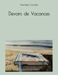 Marie-Agnès Courouble - Devoirs de vacances.