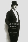 Alexandre Vertinski - Le nègre violet - Souvenirs.