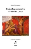 Anita Izcovich - L'art et la psychanalyse de Freud à Lacan.