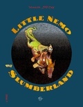 Winsor McCay - Little Nemo in Slumberland  : 1905-1911.