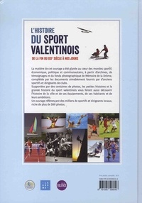 Histoire du sport valentinois de la fin du XIXe siècle à nos jours. L'histoire, les temps forts, les acteurs
