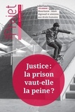 Jean Merckaert - Projet N° 365, été 2018 : Justice : la prison vaut-elle la peine ?.