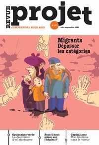 Benoît Guillou - Projet N° 377, août-septembre 2020 : Migrants, dépasser les catégories.