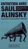 Saul Alinsky - Entretien avec Saul Alinsky - Organisation communautaire et radicalité.