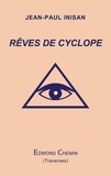 Jean-Paul Inisan - Rêves de cyclope.