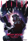 Brian Wood et Kieran Mckeown - Aliens  : Rescue.