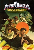 Kyle Higgins et Giuseppe Cafaro - Power Rangers : Soul of the Dragon - Un récit complet Power Rangers.