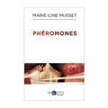 Marie-Line MUSSET - Phéromones.
