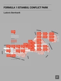  Ludovic Bernhardt - Formula 1 Istanbul Conflict Park - Livre d'artiste.