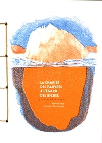 Martin Page et Quentin Faucompré - La charité des pauvres à l'égard des riches.