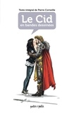 Romain Mennetrier et  Oliv' - Le Cid en BD - Texte intégral.