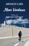 Arnaud Caël - Mon Ventoux.