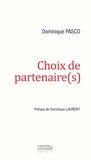 Dominique Pasco - Choix de partenaire(s).