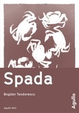 Bogdan Teodorescu - Spada.