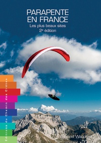 Roland Wacogne et Tristan Duchet - Parapente en France - Les plus beaux sites.